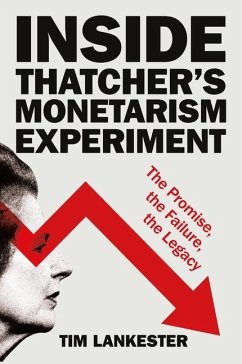Cover Inside Thatcher's Monetarism Experiment