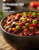 50 Premium Chili Dishes 50 Premium Chili Dishes
