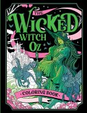 The Wicked Witch of Oz Coloring Book The Wicked Witch of Oz Coloring Book
