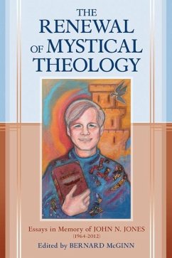 Cover The Renewal of Mystical Theology Essays in Memory of John N. Jones (1964-2012)
