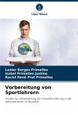 Vorbereitung von Sportlehrern Vorbereitung von Sportlehrern
