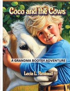 Coco and the Cows - Reneaud, Lecia L