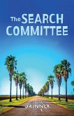 The Search Committee The Search Committee