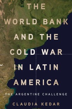 Cover The World Bank and the Cold War in Latin America