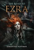 The Road to Ezra