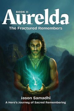 Cover The Aurelda Chronicles, The Fractured Remembers, Book 2