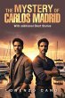 The Mystery of Carlos Madrid - Bild 1
