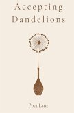 Accepting Dandelions Accepting Dandelions