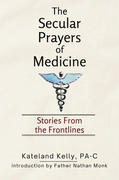 Cover The Secular Prayers of Medicine