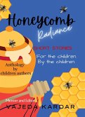 Honeycomb Radiance Honeycomb Radiance