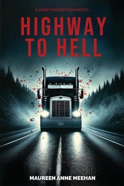 Highway to Hell - Meehan, Maureen Anne