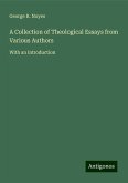 A Collection of Theological Essays from Various Authors