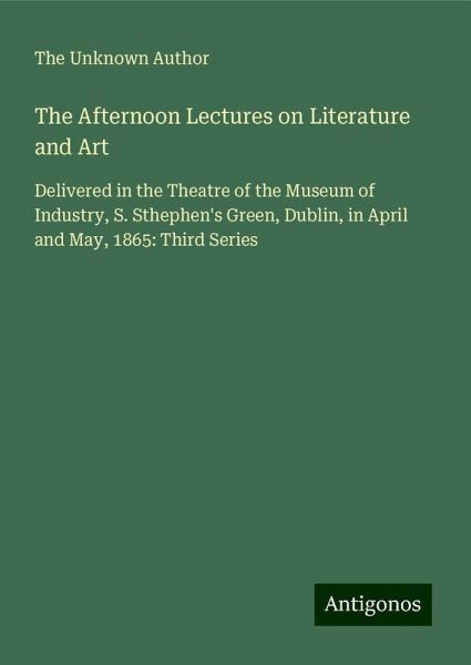 The Afternoon Lectures on Literature and Art