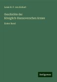 Geschichte der Königlich-Hannoverschen Armee Geschichte der Königlich-Hannoverschen Armee