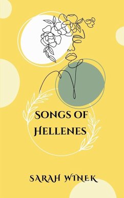 Songs of Hellenes - Winek, Sarah