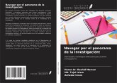 Navegar por el panorama de la investigación: Navegar por el panorama de la investigación: