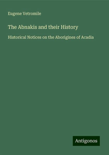The Abnakis and their History The Abnakis and their History
