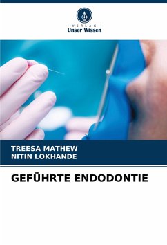 Cover GEFÜHRTE ENDODONTIE