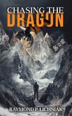 Chasing the Dragon Chasing the Dragon