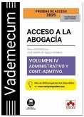 Vademecum Acceso a la abogacía. Volumen IV. Parte específica administrativa y contencioso-administrativa Vademecum Acceso a la abogacía. Volumen IV. Parte específica administrativa y contencioso-administrativa