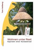 Wohnen unter Reet