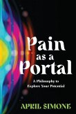 Pain as a Portal Pain as a Portal