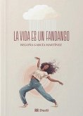La vida es un fandango