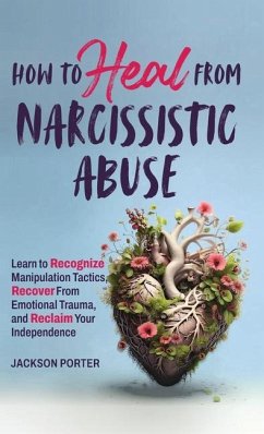 Cover How to Heal from Narcissistic Abuse