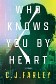 Who Knows You by Heart Who Knows You by Heart
