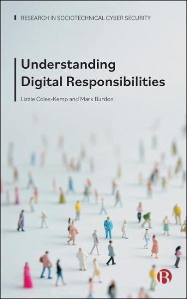 Understanding Digital Responsibilities Understanding Digital Responsibilities