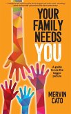 Your Family Needs You