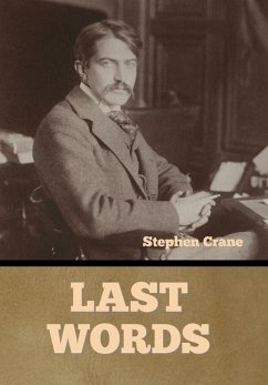 Cover Last Words Stephen Crane