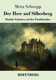 Der Herr auf Silberberg Der Herr auf Silberberg