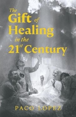 Cover The Gift of Healing in the 21st Century