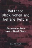 Battered Black Women and Welfare Reform (eBook, PDF)