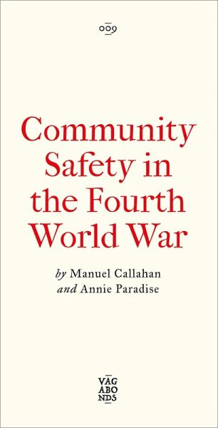 Community Safety in the Fourth World War (eBook, ePUB) Community Safety in the Fourth World War (eBook, ePUB)