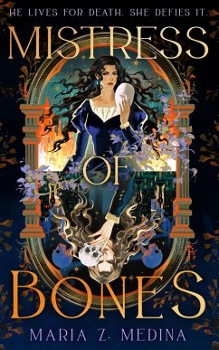 Mistress of Bones (eBook, ePUB) - Medina, Maria Z.