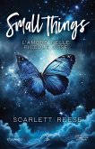 Small Things. L'amore nelle piccole cose (eBook, ePUB) Small Things. L'amore nelle piccole cose (eBook, ePUB)