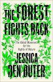 The Forest Fights Back (eBook, ePUB)