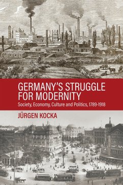 Germany's Struggle for Modernity (eBook, PDF) - Kocka, Jürgen; Berghahn, Volker