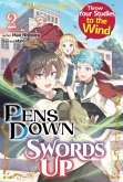 Pens Down, Swords Up: Throw Your Studies to the Wind Volume 2 (eBook, ePUB) Pens Down, Swords Up: Throw Your Studies to the Wind Volume 2 (eBook, ePUB)