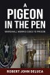A Pigeon in the Pen (Marshall Morris is... - Bild 1