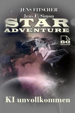 Cover KI unvollkommen (STAR ADVENTURE 60) (eBook, ePUB)