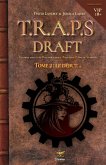 Le draft de T.R.A.P.S. (version VIP) - Tome 2 (eBook, ePUB) Le draft de T.R.A.P.S. (version VIP) - Tome 2 (eBook, ePUB)