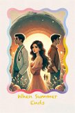 When Summer Ends (eBook, ePUB)