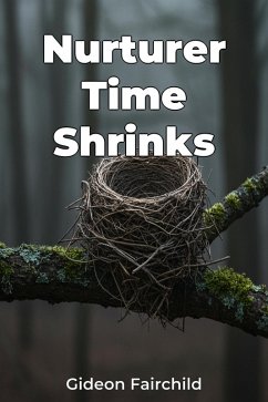 Nurturer Time Shrinks (eBook, ePUB) - Fairchild, Gideon