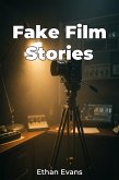 Fake Film Stories (eBook, ePUB)