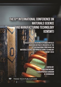 The 6th International Conference on Materials Science and Manufacturing Technology (ICMSMT) (eBook, PDF)