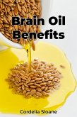 Brain Oil Benefits (eBook, ePUB)