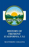 History of Fremont (California, U.S.) (eBook, ePUB) History of Fremont (California, U.S.) (eBook, ePUB)